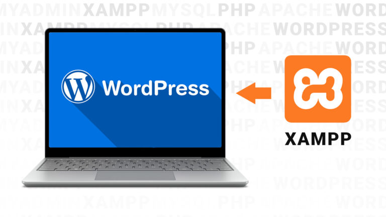Cómo instalar WordPress en tu computadora con ayuda de XAMPP